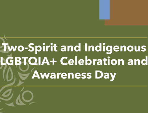 2023 Two-Spirit and Indigenous LGBTQIA+ Celebration and Awareness Day
